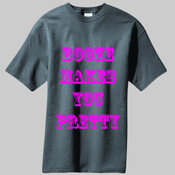 Booze Makes You Pretty In Pink T-Shirt